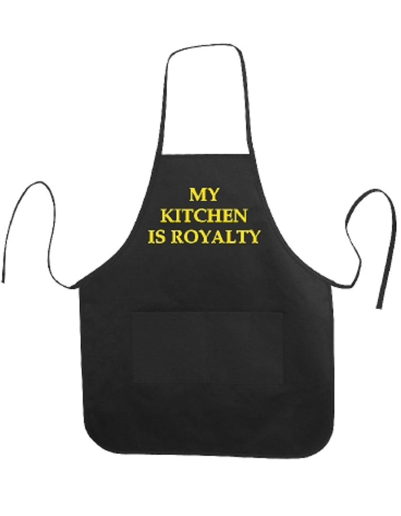My Kitchen is Royalty Apron